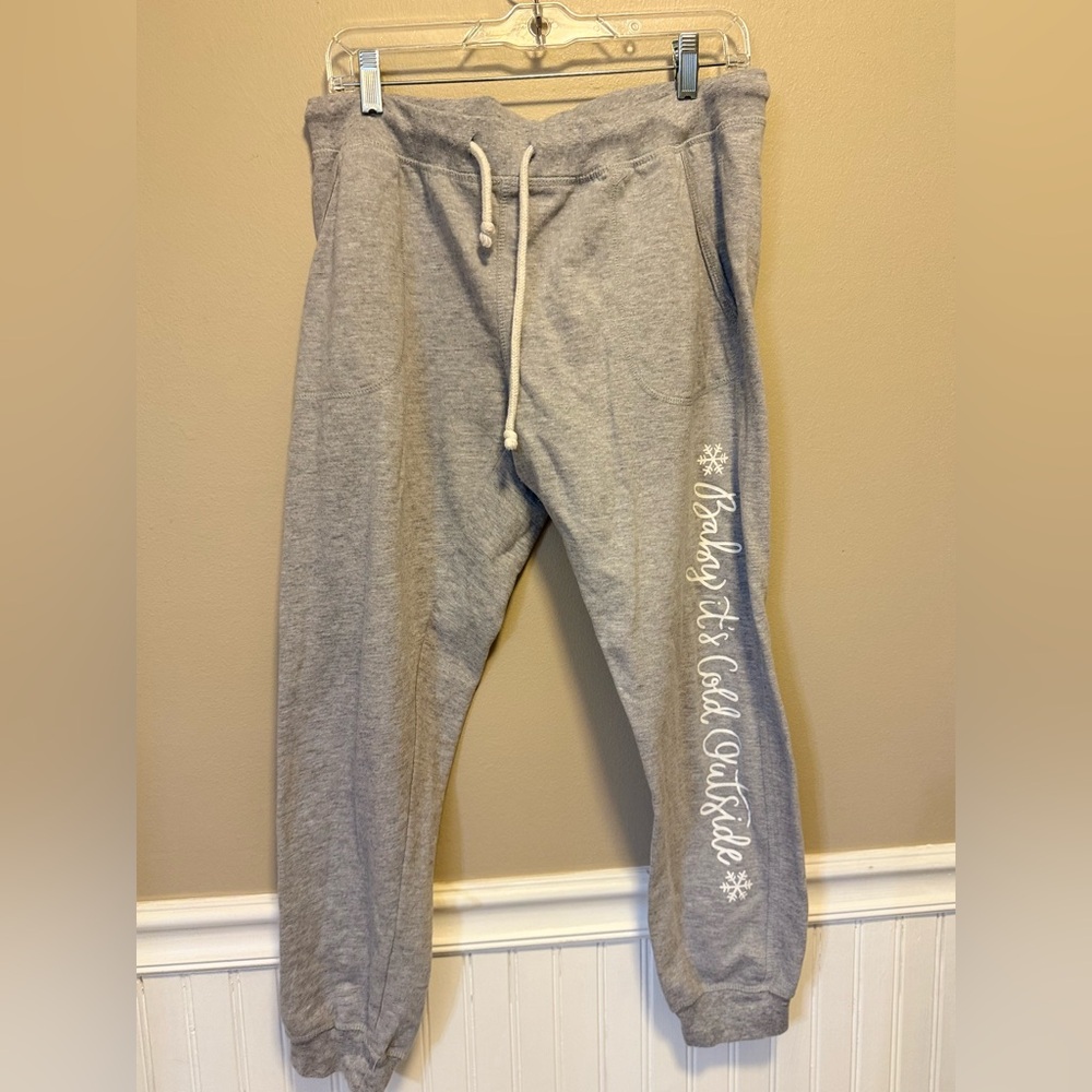 Grey Sweatpants with 'Baby It's Cold Outside' Script